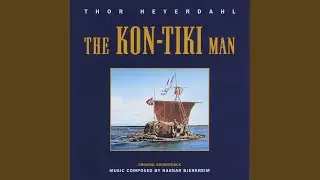 The Kon-Tiki Man Theme 1st Part