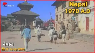Old video of Nepal BS 2027 I Nepal and Kathmandu in 1970 A.D
