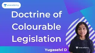 ONE CONCEPT A DAY - Doctrine of Colourable Legislation | Yugaselvi D | Ungal Unacademy TNPSC