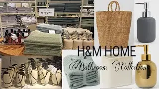 H&M HOME COLLECTION SPRING/SUMMER 2022 | BATHROOM ACCESSORIES | SHOPPING WITH ME