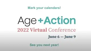NCOA: Age+Action 2021 - That's a Wrap!
