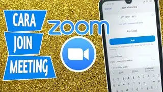 Cara Gabung Zoom Meeting atau Join Zoom Meeting di HP Android
