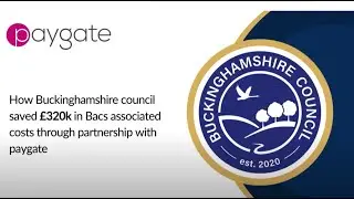 Buckinghamshire Council. Saving &pound;320k in Bacs associated costs through partnership with paygate.