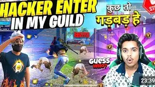 😰 Hacker enter in my guild harsh gaming 😱