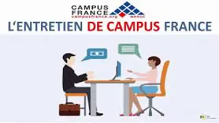 كل مايتعلق بالمقابلة الشفوية معلومات هامة جداا l'entretien de campus France