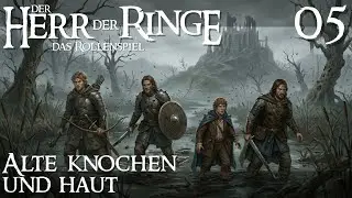 Blutsauger in den Mooren - Der Herr der Ringe 5E &ndash; Alte Knochen und Haut #05