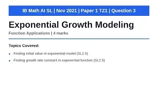 Моделирование экспоненциального роста | IB Math AI SL | Ноябрь 2021 г., Экзаменационная работа 1,...