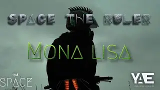 SPACE THE RULER - Mona Lisa Ft. X.clamationmarc (Visualizer)