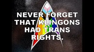 Klingons Support Transgender  Rights!