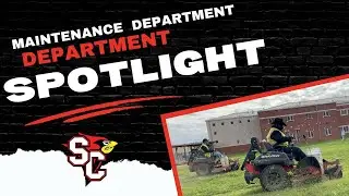 Maintenance Department Spotlight