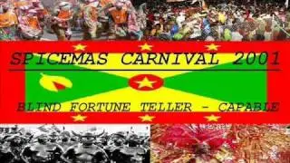 BLIND FORTUNE TELLER - CAPABLE - GRENADA SOCA 2001