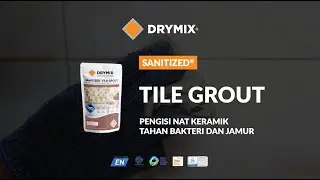 DRYMIX SANITIZED TILE GROUT | Video Application