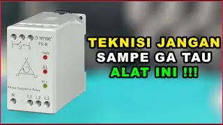 PHASE SEQUENCE RELAY - FUNGSI DAN CARA KERJANYA