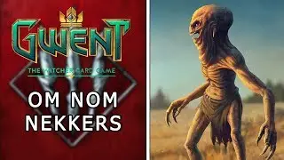 Gwent | Ranked Monsters Deck Guide | Om Nom Nekkers