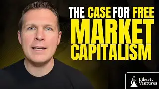 Free Market Capitalism: Why It&rsquo;s Still the Best Economic System