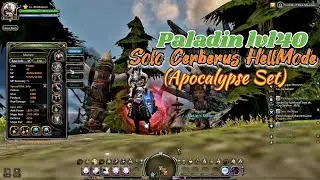 DragonNest Classic : Paladin lvl40 Solo Cerberus Hell Mode (Apoc Set)