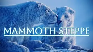 Mammoth Steppe | Edited Trailer 