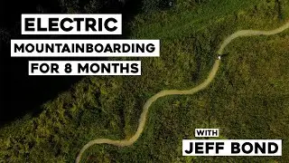 Mastering ELECTRIC MOUNTAINBOARD in 8 MONTHS
