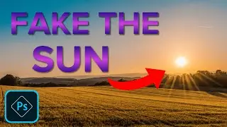 How to fake the sun in Photoshop [2021]