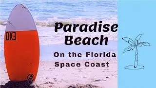 Paradise Beach on the Florida Space Coast