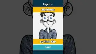 🇬🇧🇻🇳 alertness - sự tỉnh t&aacute;o : learn English : h&atilde;y học tiếng Anh : vocabulary builder