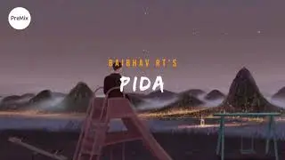 Pida : Baibhav Tuladhar (Lyrics) | PreMix