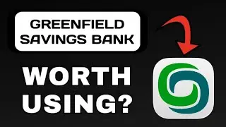 GREENFIELD SAVINGS BANK APP REVIEW EXPLAINED - WORTH IT?