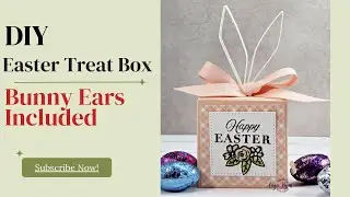 DIY Tutorial: How to Make an Adorable Easter Treat Box with Bunny Ears #treatbox #stampingwithamore