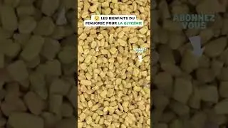 😱 Les bienfaits du fenugrec pour la glyc&eacute;mie