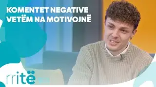 Komentet negative vetëm na motivojnë