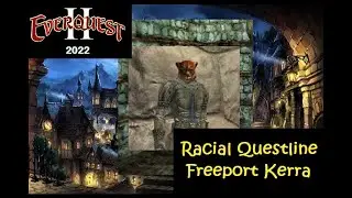 Everquest 2 Racial Questline - The Freeport Kerra