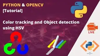 OpenCV Python Tutorial For [Beginners] 🌟  Color tracking and Object detection using HSV (2020)