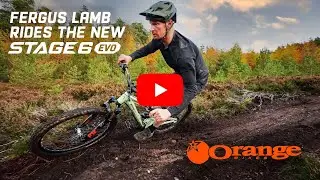 Orange Stage 6 Evo with Fergus Lamb