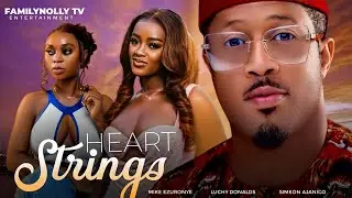 HEARTSTRINGS - Ep 1 - Mike Ezuronye, Luchy Donalds, Ajanigo || TRENDING NOLLYWOOD MOVIE. LATEST