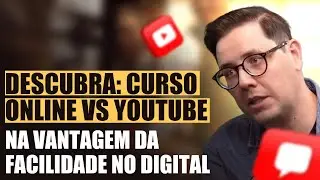 DESCUBRA: CURSO ONLINE VS YOUTUBE NA VANTAGEM DA FACILIDADE NO DIGITAL | CORTES COM EDU BARSOTTI