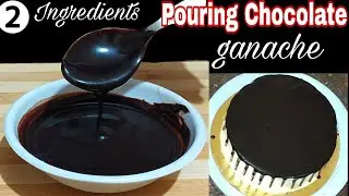 Chocolate Ganache /Chocolate Pouring Ganache/New trick for cake decoration/pouring ganache with milk