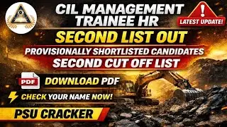 🚨 CIL Management Trainee HR Second Shortlisted Candidates List Released | Cut off    | PSU Cracker 🚨