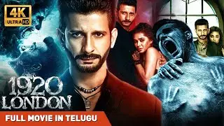 1920 London | Telugu Dubbed Full Movie 4K 🔥 | Hindi Horror Mystery | Sharman Joshi, Meera Chopra