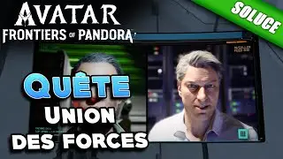 Union des forces (Solution de la Qu&ecirc;te) - Avatar Frontiers of Pandora