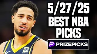 NBA PRIZEPICKS TODAY | 6 BEST PROP PICKS | TUESDAY | 5/27/25 | BEST PROPS | NBA BETTING |