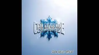 Robi & Aerozen & Tussin- FREEZING COLD (Song Lyrics)