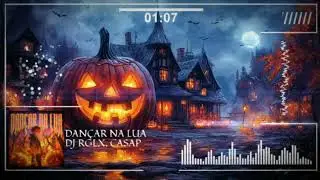 DAN&Ccedil;AR NA LUA - DJ RGLX & CASAP (OFFICAL VIDEO)