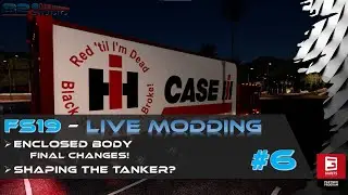 FS19 - Live Modding! TLX9000 Enclosed Final Details!! #6
