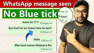whatsapp message seen but no blue ticks | how to hide blue ticks in whatsapp | whatsapp blue tick