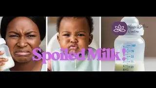 Spoiled Breastmilk 🤮