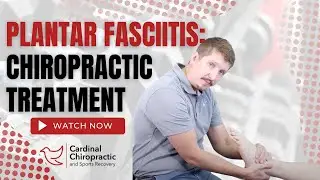 Plantar Fasciitis: Chiropractic Treatment - Your Burlington NC Chiropractor