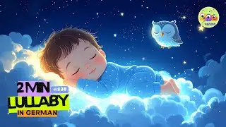 German Lullaby 🇩🇪 for Deep Infant Sleep | Soft Bedtime Music & Emotional Night Comfort #baby #kids