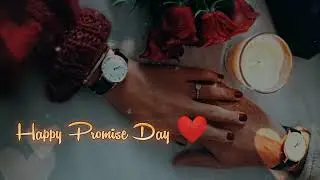 Promise&hearts;️ day | Happy promise day | Promise day status | Promise day shayari | Promise day 2025