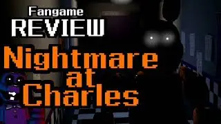 La Maldición de Los RESTAURANTES | Review a Nightmare at Charles 1 (FANGAME DE FNAF)