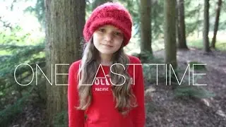 Ariana Grande - One Last Time - cover by 11 year old Sapphire